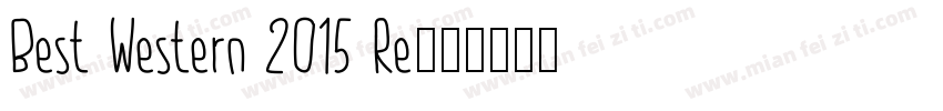 Best Western 2015 Re字体转换